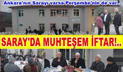 SARAY MAHALLE MUHTARINDAN MUHTEŞEM İFTAR YEMEĞİ..