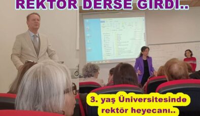 REKTÖR BAŞ, 3. YAŞ ÜNİVERSİTESİ ÖĞRENCİLERİNİ ZİYARET ETTİ..