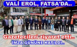 VALİ, FATSA GAZETECİLER CEMİYETİ’Nİ ZİYARET ETTİ..