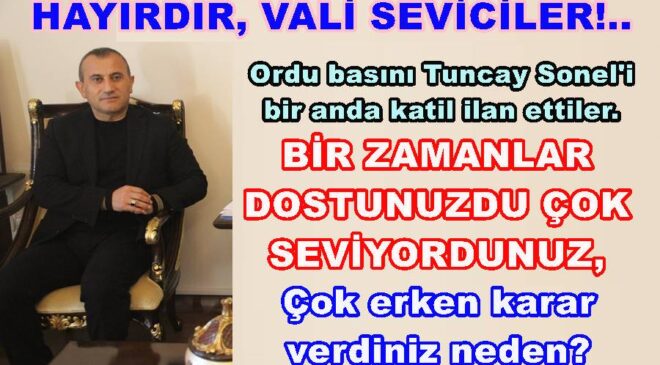 CAN CİĞER OLAN ESKİ VALİ BİR ANDA KATİL İLAN EDİLİYOR..