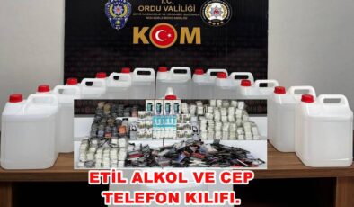 FATSA VE ORDU’DA KAÇAK ALKOL ELE GEÇİRİLDİ…