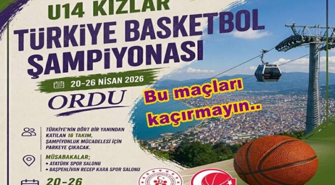 ORDU U14 BASKETBOL ŞAMPİYONASINA EV SAHİPLİĞİ YAPACAK