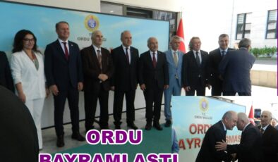 ORDU PROTOKOLÜNDEN BAYRAM KUTLAMA TÖRENİ..