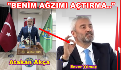 ATAKAN AKÇA’DAN  ENVER YILMAZ’A  SERT TEPKİ..