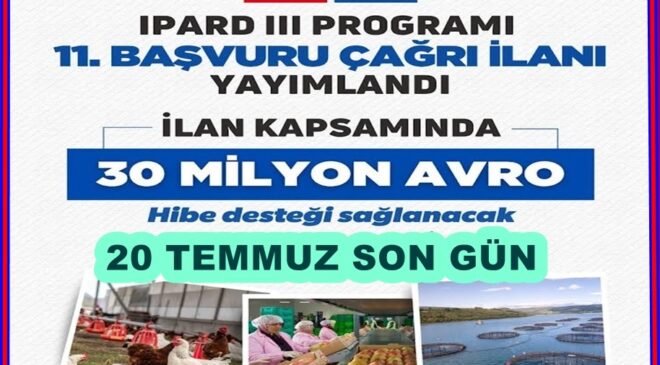(TKDK), IPARD III, DESTEKLEMELERİ ÇAĞRI İLANI..