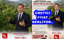 YRP. İL BAŞKANI ADEM AĞCA; “FINDIK SAHİPSİZ DEĞİLDİR!”