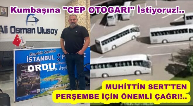 MUHİTTİN SERT PERŞEMBE  ADINA SESLENİYOR!!..