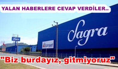 SAĞRA’DAN YALAN HABERLERE AÇIKLAMA GELDİ..