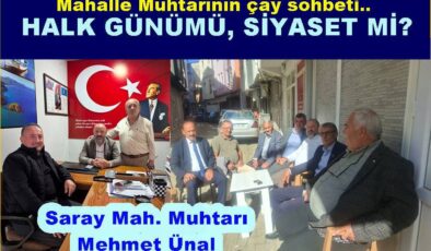 PERŞEMBE SARAY MAHALLE MUHTARI SİYASETE Mİ GİRİYOR?