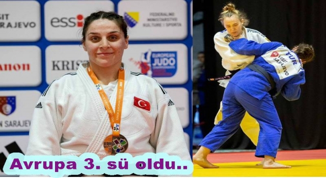 Judo’da  Avrupa Üçüncüsü Gülsüm Ağaç oldu..